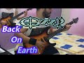 Ozzy osbourne   back on earth  full guitar cover