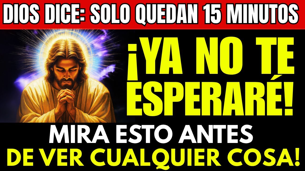 DIOS DICE: MIRA ESTO AHORA ES URGENTE! DEBES RECIBIR ESTE  MENSAJE AHORA MISMO