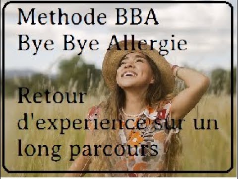 Résultats d'un traitement Bye-Bye Allergies: témoignage