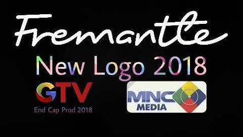 Logo Fremantle Media (1 September 2018) + Endcap GTV 2018 & MNC Media 2015