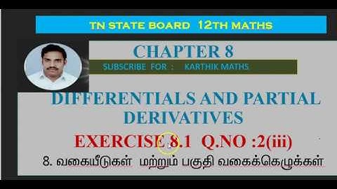 EXERCISE 8.1 Q.NO. 2 PART 3| 12TH MATHS TN | CHAPTER 8| DIFFERENTIALS AND PARTIAL DERIVATIVES|TM/EM