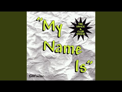 EmFactor — My Name Is… (Extended Dance Mix)