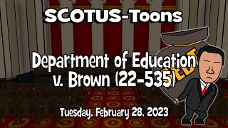 Department of Education v. Brown | SCOTUS-Toons (2023-02-28)
