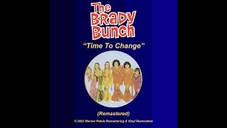 THE BRADY BUNCH – Time To Change (2022 Remaster)