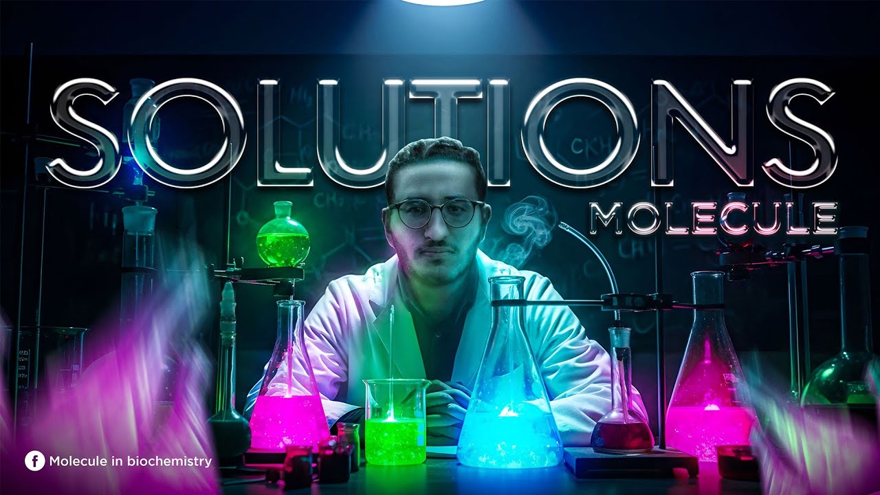 الشرح المفصل لشابتر المحاليل كاملًا || Solution biochemistry 