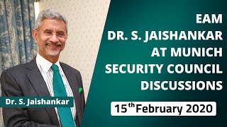 EAM Dr. S. Jaishankar at Munich Security Council Discussions (February 15, 2020)