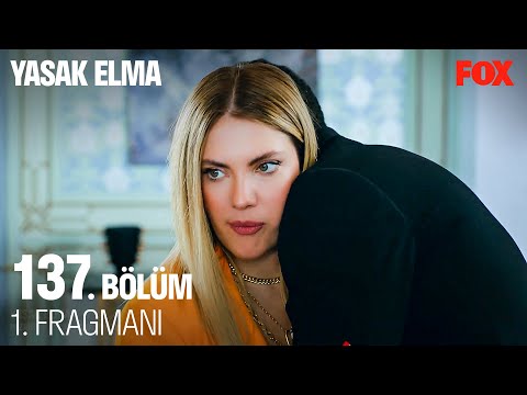 Yasak Elma 137. Bölüm 1. Fragmanı