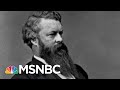 Yes, Impeachment After Leaving Office Is A Thing. Just Ask William Belknap | Rachel Maddow | MSNBC