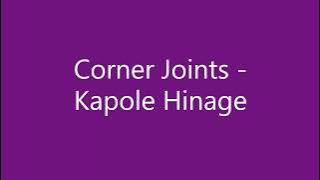 Corner Joints - Kapole Hinage Alotau
