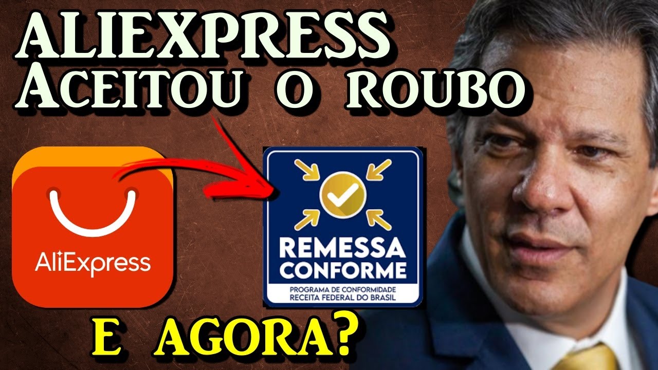 URGENTE! ALIEXPRESS ADERE AO REMESSA CONFORME! YouTube