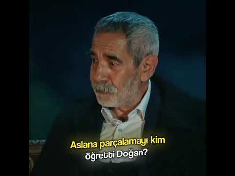 Aslana Parçalamayı Kim Öğretti Doğan...WhatsApp Durum Videoları - Anlamlı Sözler - Duygusal Sahneler