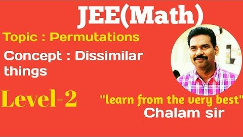 Topic:Permutations(Dissimilar things L-2) #MathChalam