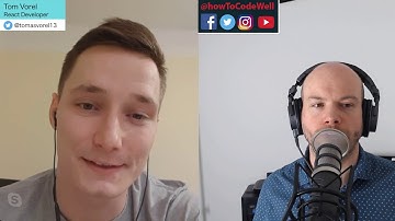 Challenges Of Being A Self Taught React Developer - Tom Vorel - How To Code Well Podcast