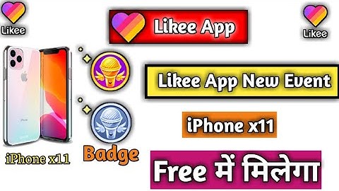 Likee App New Event iPhone x11 | Likee new offer iPhone x11 sabko milega