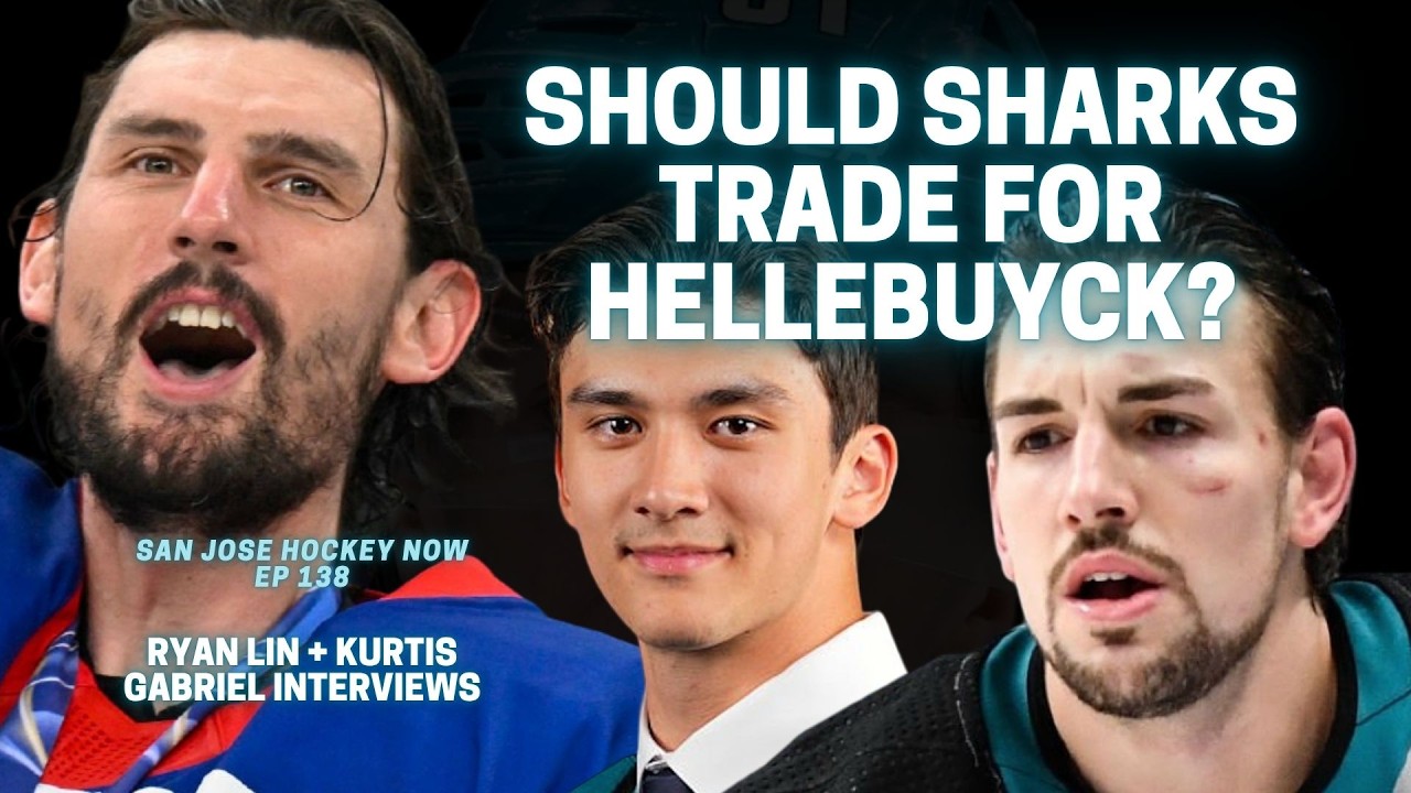 Should Sharks Trade for Hellebuyck? | Ryan Lin + Kurtis Gabriel Interviews EP 138