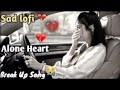 Mood Off Crying Sad Song 💔😣 || heart broken emotional crying break up sad song 💔💔 ||