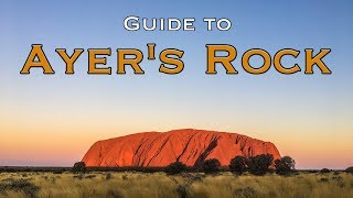 Uluru / Ayer's Rock Travel Guide | Australian Outback