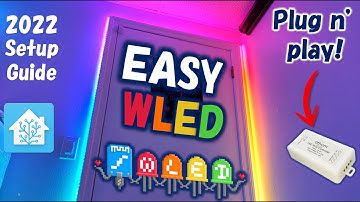 WLED for Beginners in 2022 (PLUG n