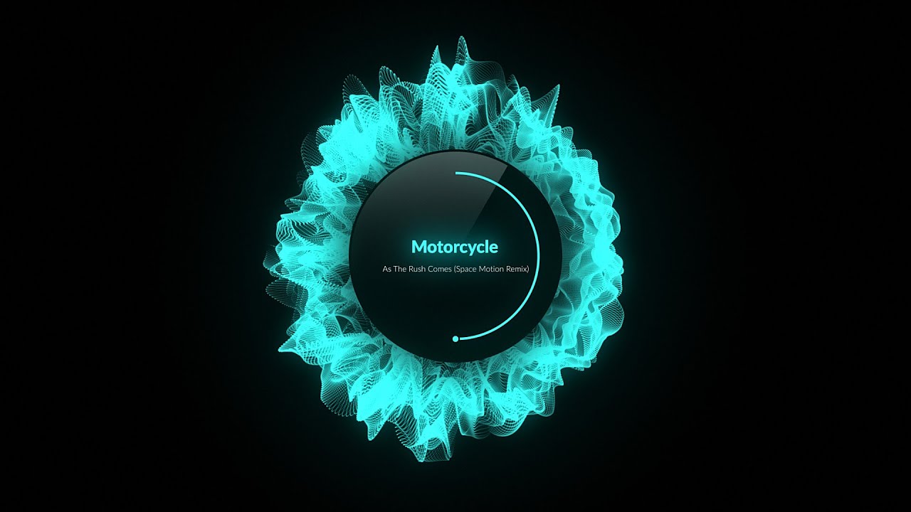 Motorcycle - As The Rush Comes (Space Motion Remix) [Positiva]