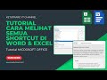 Cara Melihat Semua Shortcut di Word & Excel Lengkap + Praktik Langsung