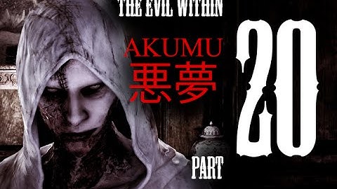 The Evil Within - Akumu Mode - Expert Playthrough Ch. 14 - [Part 20] - Quell
