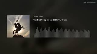 The Best Comp for the 2025 FSU Team