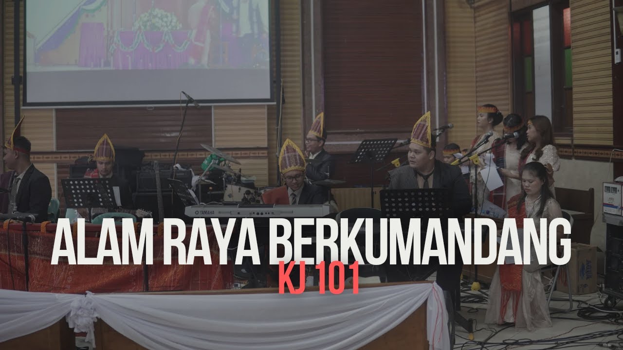 Alam Raya Berkumandang - KJ 101 - YouTube