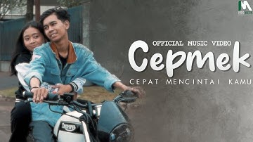 Alif Cepmek - CEPMEK (Cepat Mencintai Kamu) | Official Music Video
