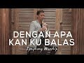 Dengan Apa Kan Ku Balas - Symphony Worship (Saxophone Cover by Desmond Amos)