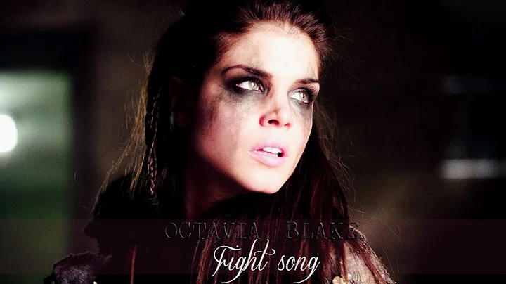 Octavia Blake || Fight song ( For Tammy)