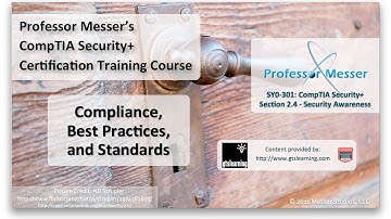 Compliance, Best Practices, and Standards - CompTIA Security+ SY0-301: 2.4