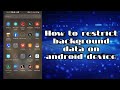 How to restrict background data on android device
