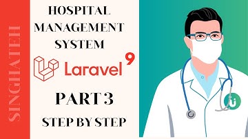 Laravel 9 Hospital Management System Part 3 | Step by step | with Source Code