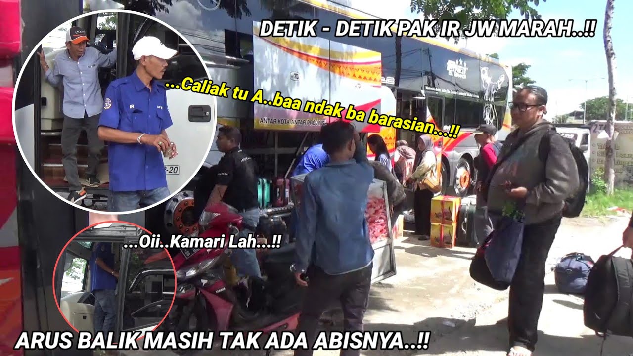 Detik² Pak iR johnnie walker marah Liat armada kurang bersih !! MIYOR BERANGKAT 3 UNIT DARI PADANG