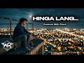 HINGA LANG (Official Lyric Video) | Tagalog Emotional Song WAV RnB