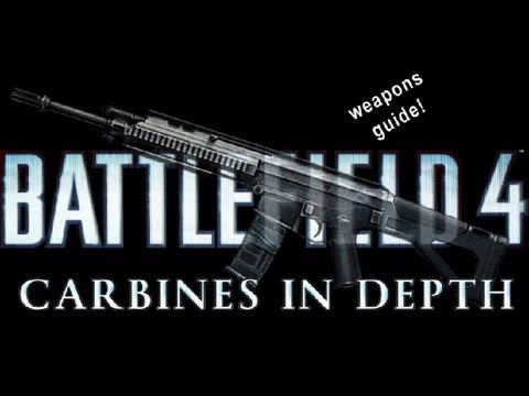 Battlefield 4 - Weapon Guide Carbines In Depth top movies on netflix