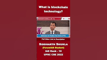 What is blockchain technology | Siddharth Shukla | IAS Rank-18 | #shorts