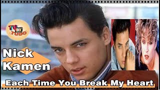 Video Clipe Tv XTudo - Nick Kamen  - Each Time You Break My Heart