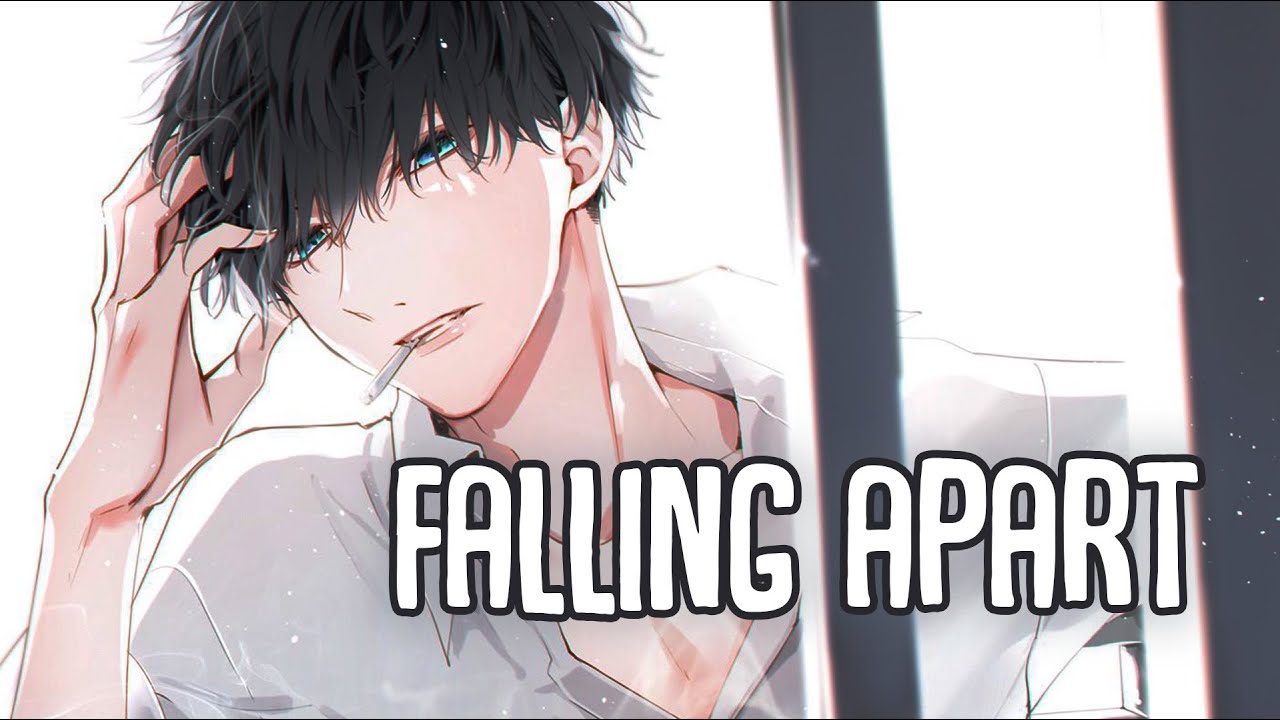 「Nightcore」→ Falling Apart (Lyrics) by Kairo