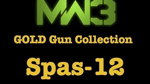 Modern Warfare 3: GOLD Gun Collection - Spas-12 (Team Death Match on Hardhat)