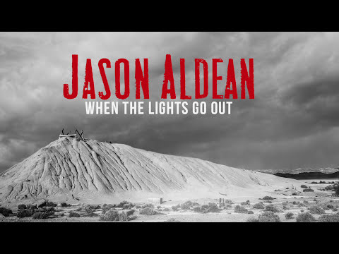 Jason Aldean - When The Lights Go Out