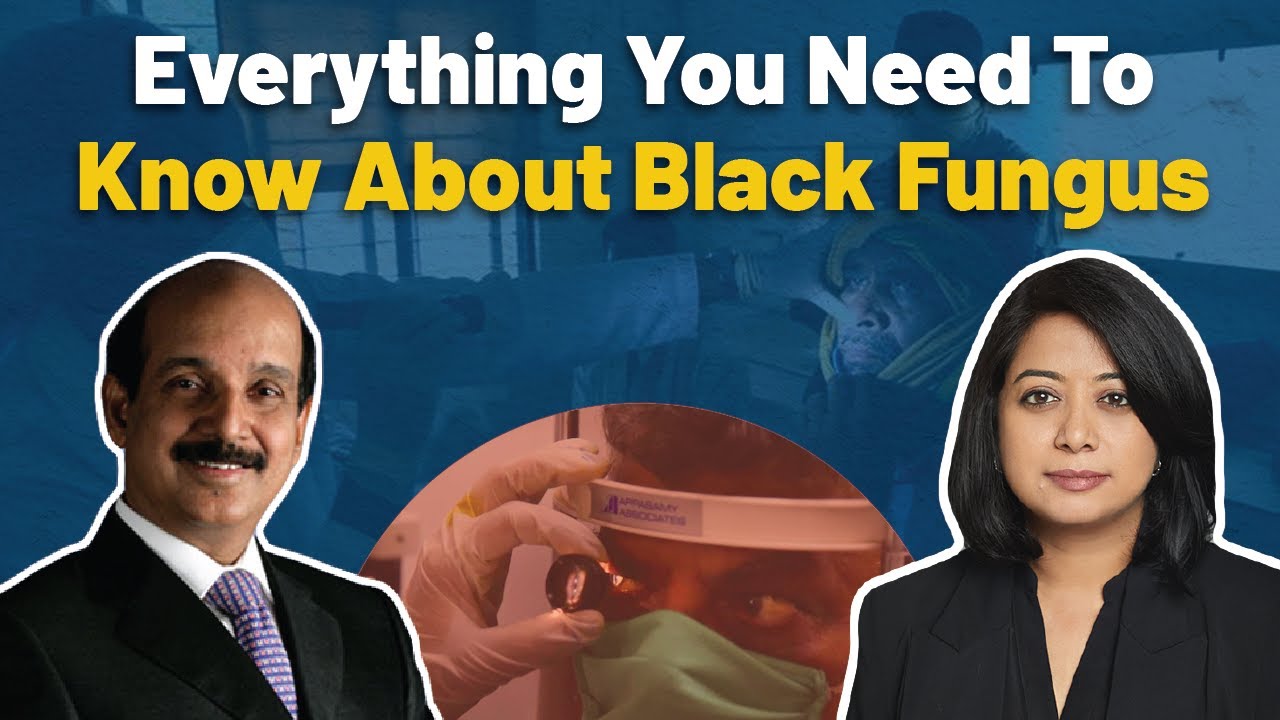 Everything You Need To Know About Black Fungus Dr Ramakanta Panda 