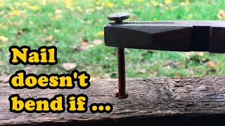 How do you hammer a nail without it bending?