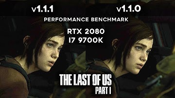 The Last of Us Part 1 - Patch 1.1.1 VS 1.1.0