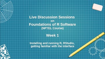 Foundations of R Software - Live Discussion Session - Week 1