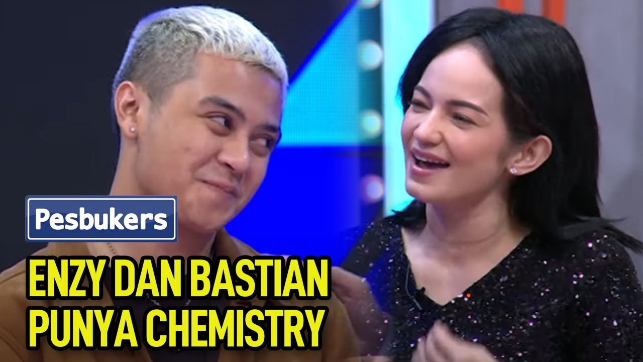 Enzy dan Bastian Punya Chemistry