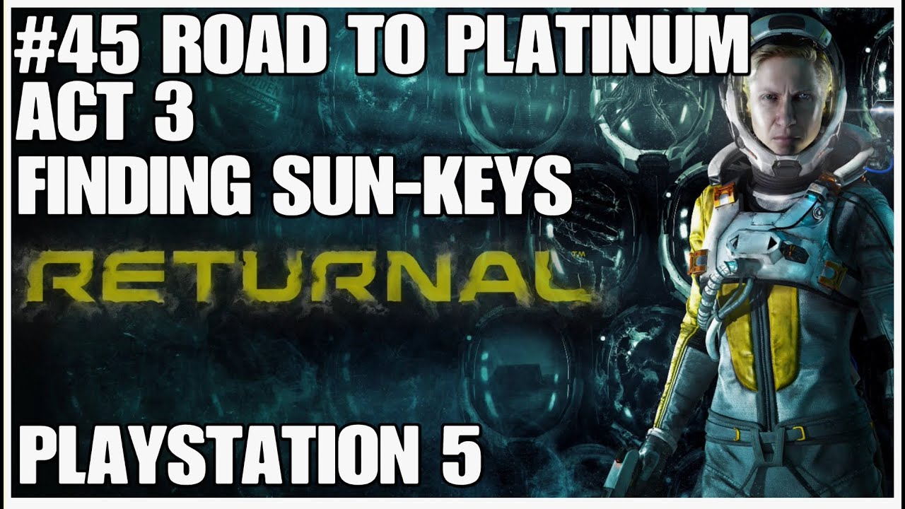 #45 Road to platinum, Returnal, Playstation 5, gameplay, playthrough