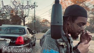 Jay Stackz - Motivation (In The Hood Mic Drop)