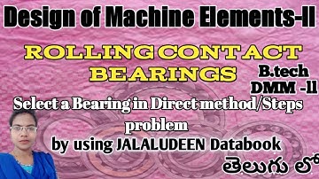 V-13 ll How to Select a Bearing in Direct steps by using design data book ll VIMP & EASY STEPS ll