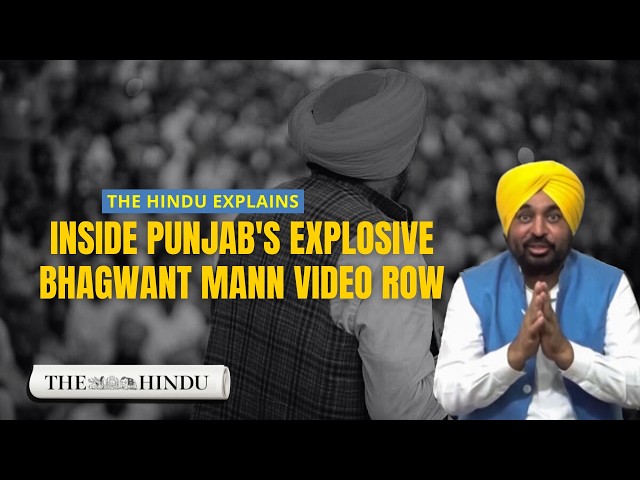 What's really behind the Punjab's Bhagwant Mann video controversy?| Explained